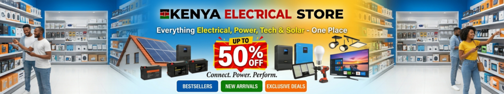 KENYA ELECTRICAL STORE AND SHOP IN KENYA